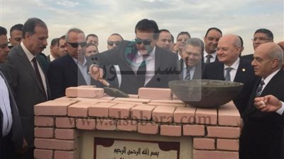 وزير التعليم العالي يضع حجر الأساس لفرع جامعة الزقازيق بالعاشر من رمضان