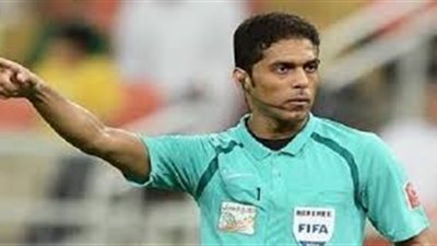 بعد الاشتباه فى وجود رشوة.. استبعاد حكم نهائى الكأس واحالته لـ