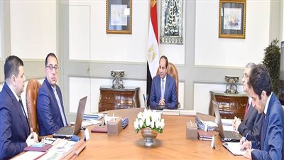 السيسي يصدر تكليفات جديدة لحكومة مدبولى