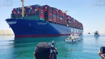  عبور ثانى أكبر سفينة حاويات فى العالم قناة السويس غدًا 