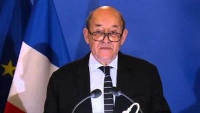 وزير الخارجية الفرنسي: تم توجيه تعليمات لسفراء فرنسا في الخارج بتكثيف إجراءات الأمن فى سفاراتهم وللرعايا الفرنسيين 