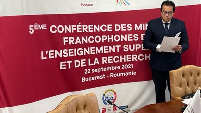 وزير التعليم العالي يلقى كلمة مصر في مؤتمر الوكالة الجامعية الفرانكوفونية لوزراء التعليم العالي