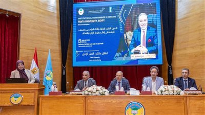رئيس جامعة طنطا: إطلاق المرحلة الرابعة لنموذج الحوكمة المؤسسية والتحول الإداري بالجامعة 