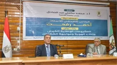 الكاتب أحمد رفعت: مصر فى عهد الرئيس السيسي شهدت إنجازات غير مسبوقة