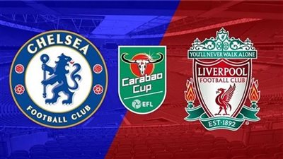 بث مباشر ليفربول وتشيلسي