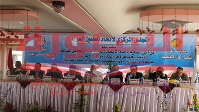 ننشر أهم قرارات وتوصيات المجلس المركزى لاتحاد المعلمين العرب