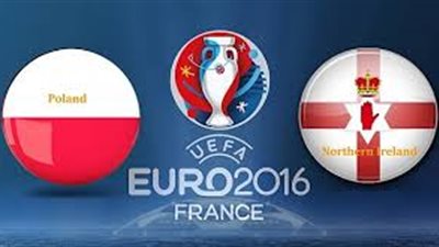 مباراة ايرلندا الشمالية وبولندا بـ يورو 2016