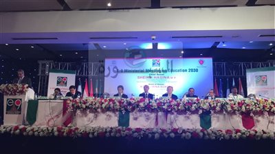 الهلالى يشارك فى صياغة الإعلان الختامى لمؤتمر وزراء التعليم للدول التسع الأكثر سكانا ببنجلاديش